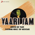 Yaari Jam - Dj Chetas Song Download